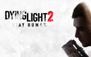 500, Dying Light 2, Stay Human