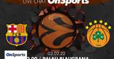 Live Chat Μπαρτσελόνα-Παναθηναϊκός ΟΠΑΠ,Live Chat bartselona-panathinaikos opap