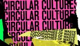 Circular Cultures – Τοπογραφίες, Αποβλήτων, British Council, Στέγη,Circular Cultures – topografies, apovliton, British Council, stegi