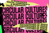 Circular Cultures, Τοπογραφίες, Αποβλήτων, Στέγη, Ιδρύματος Ωνάση,Circular Cultures, topografies, apovliton, stegi, idrymatos onasi