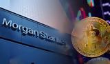 Morgan Stanley,Bitcoin