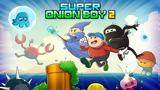 Super Onion Boy 2 Review,