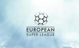 European Super League, Επιστολή, Ε Ε, Ρεάλ Γιούβε, Μπάρτσα,European Super League, epistoli, e e, real giouve, bartsa