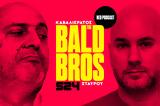 Bald Brothers, Σπύρου Καβαλιεράτου, Χάρη Σταύρου, SPORT24,Bald Brothers, spyrou kavalieratou, chari stavrou, SPORT24