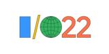 Google IO 2022, Επίσημα, 11 - 12 Μαΐου, Android 13,Google IO 2022, episima, 11 - 12 maΐou, Android 13