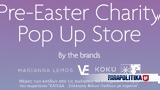 Pre-Easter Charity Pop Up Store, Σωματείου Ελπίδα,Pre-Easter Charity Pop Up Store, somateiou elpida