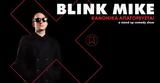 Blink Mike - Κανονικά Απαγορεύεται, Act,Blink Mike - kanonika apagorevetai, Act