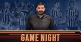 Game Night, 22 00, Ολυμπιακός - ΑΕΚ, Παναθηναϊκός - ΠΑΟΚ,Game Night, 22 00, olybiakos - aek, panathinaikos - paok