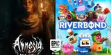 Amnesia, Rebirth,Riverbond, Epic Games Store