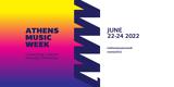 Athens Music Week 2022, Open Call, 8 Μαΐου,Athens Music Week 2022, Open Call, 8 maΐou