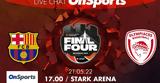 Live Chat, Final 4, Βελιγράδι Μπαρτσελόνα-Ολυμπιακός,Live Chat, Final 4, veligradi bartselona-olybiakos