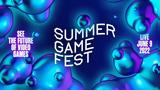 Έγινε, Summer Game Fest 2022,egine, Summer Game Fest 2022