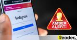 Instagram, Amber Alerts, Ελλάδα,Instagram, Amber Alerts, ellada