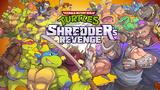 Teenage Mutant Ninja Turtles,Shredder’s Revenge | Review