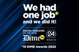 24 MEDIA,DIME Awards 2022
