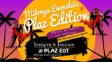 Milonga Emmeleia, Πλαζ,Milonga Emmeleia, plaz