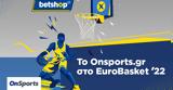 Live, OnSports,Eurobasket 2022