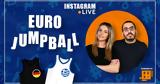 Euro-Jumpball Instagram Live, Γερμανία - Ελλάδα,Euro-Jumpball Instagram Live, germania - ellada