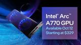 Intel Arc A770, 12 Οκτωβρίου,Intel Arc A770, 12 oktovriou