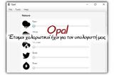 Opal -,