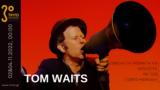 Τρίτο Πρόγραμμα – Συνάντηση, Tom Waits, “Πινέλα, Ορχήστρα” | 02, 04 11 2022 00 00,trito programma – synantisi, Tom Waits, “pinela, orchistra” | 02, 04 11 2022 00 00