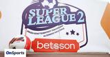 Super League 2, Βόμβα, - Αφαίρεση 30, ΠΑΕ,Super League 2, vomva, - afairesi 30, pae