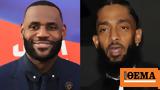 Nipsey Hussle, ΛεΜπρόν Τζέιμς,Nipsey Hussle, lebron tzeims