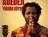 Adedeji Adetayo, Yoruba Odyssey,Gazarte – Funk, Afrobeat