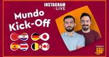 Mundo Kick-Off Instagram Live, Ισπανίας, Μουντιάλ,Mundo Kick-Off Instagram Live, ispanias, mountial