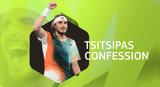 Tsitsipas Confession, Στέφανου Τσιτσιπά, COSMOTE TV,Tsitsipas Confession, stefanou tsitsipa, COSMOTE TV
