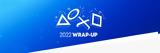 PlayStation 2022 Wrap-Up,