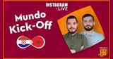 Mundo Kick-Off Instagram Live, Κροατία, Μαρόκο,Mundo Kick-Off Instagram Live, kroatia, maroko