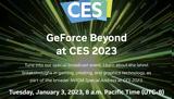 NVIDIA, GeForce Beyond,CES 2023