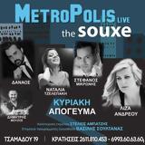 Souxe,Metropolis Live