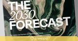 Θεμελιώδεις, 2030 Forecast Report,themeliodeis, 2030 Forecast Report