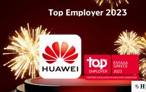 Huawei Ελλάδος, 2023, Top Employers Institute, Huawei ellados, 2023, Top Employers Institute