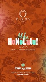 Aloha Honolulu,Oikos Bar