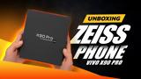 X90 Pro, Unboxing,Zeiss Phone