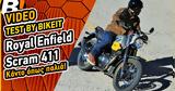 Video Test Ride,Royal Enfield Scram 411