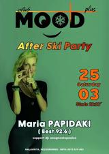 After Ski Party - Maria PAPIDAKI,Mood Plus