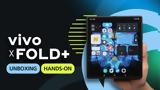 X Fold+ Hands-on, Unboxing, Μεγαλύτερο,X Fold+ Hands-on, Unboxing, megalytero