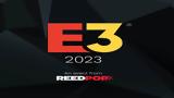 Ακυρώθηκε, E3 2023,akyrothike, E3 2023