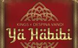 Δέσποινα Βανδή, Kings, “Ya Habibi”,despoina vandi, Kings, “Ya Habibi”