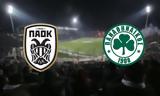 ΠΑΟΚ – Παναθηναϊκός,paok – panathinaikos