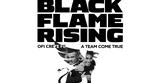 Black Flame Rising, Όλα, ΟΦΗ,Black Flame Rising, ola, ofi