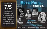 Souxe,Metropolis Live