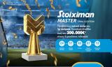 Stoiximan Master, Διεκδικείς, 300 000€*,Stoiximan Master, diekdikeis, 300 000€*