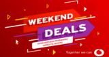 Σαββατοκύριακο, Weekend Deals, Vodafone,savvatokyriako, Weekend Deals, Vodafone