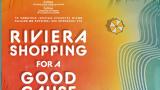 Riviera Shopping, Good Cause, 6 Ιουνίου,Riviera Shopping, Good Cause, 6 iouniou