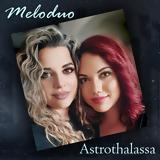 Meloduo, 5 Track Digital EP “Αστροθάλασσα”,Meloduo, 5 Track Digital EP “astrothalassa”